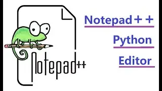 Notepad Plus Plus as Python Text Editor | Notepad++ for Python Programming | learn python | Highblix