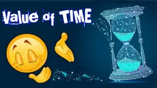 VALUE OF TIME - a wonderful MOTIVATIONAL video | Lesson For Life