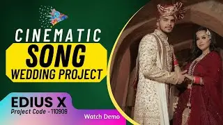 Edius X  Cinematic Wedding Song Project | Chaka Chak - Atrangi Re Wedding Project Download | 110909