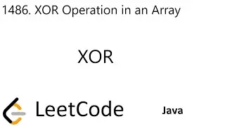 LeetCode 1486 | XOR Operation in an Array | XOR | Java