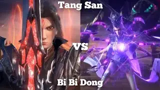Soul Land the Final Battle | Asura God - Tang San vs Bi Bi Dong | Douluo Dalu