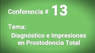 Jornadas de Estomatologia IMSS 2021 (Tema 13) Impresiones para Prostodoncia Total