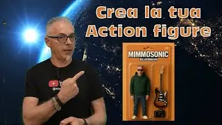 Come creare la tua Action Figure!