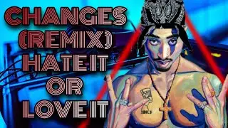 🎵 CHANGES 🎵 (RK-ONE REMIX) - 2 PAC x THE GAME x 50 CENT (HATE IT OR LOVE IT)