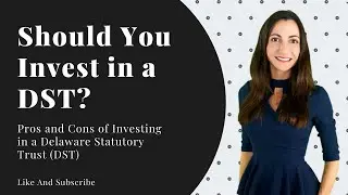 Pros and Cons of Delaware Statutory Trusts (DSTs)