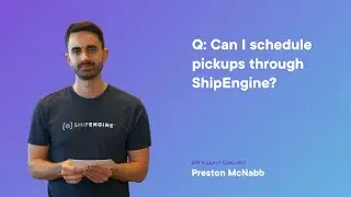 Can I Schedule Pickups Through ShipEngine?