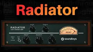 Quick Soundtoys Radiator Plugin Tutorial: Complete Walkthrough