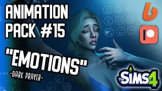 THE SIMS 4 💙ANIMATION PACK #15 "EMOTIONS"💙DOWNLOAD