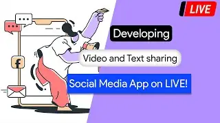 Creating a Social Media App using Python in LIVE!