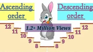 Learn Maths Ascending Order & Descending Order || Ascending & Descending Order For Class One
