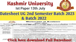 Kashmir University Datesheet UG 2nd Semester batch 2022 & Backlog Batch 2022 | Click here