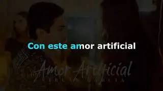 Amor Artificial Karaoke - Virlan Garcia #2020