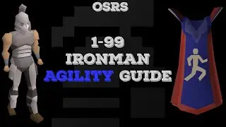 1-99 Fastest IRONMAN Agility Guide (OSRS - P2P)