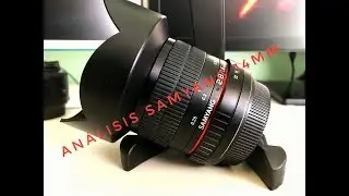 Análisis Objetivo Samyang 14mm
