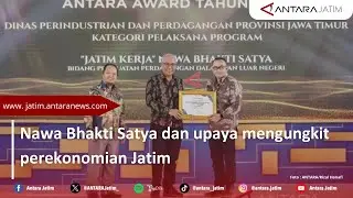 Nawa Bhakti Satya dan upaya mengungkit perekonomian Jatim