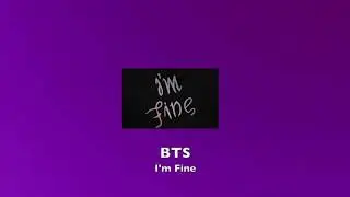I'm Fine - BTS (slowed down)