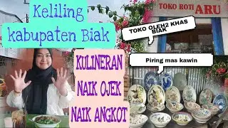 Keliling kabupaten biak
