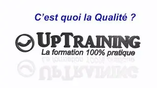 C'est quoi la Qualité ?