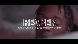[2021] (HARD) Pyrex Whippa x 21 Savage  Type Beat “Reaper” | @jayvier