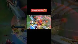 DOUBLE SURPRISE Credits: TikTok @Pumapatayngbisaya #mobilelegends #mlbb
