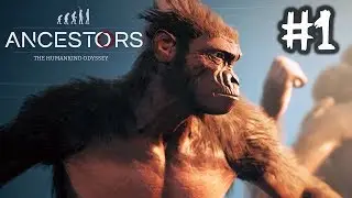 ANCESTORS PS4 GAMEPLAY #1 - Ancestors The Humankind Odyssey Gameplay Walkthrough