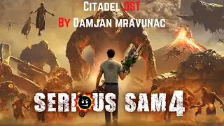 Serious Sam 4 - Citadel OST