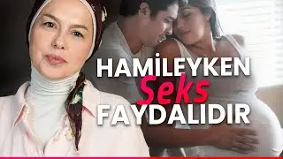 Hamilelikte Cinsellikle Alakalı Yanlış Bildiklerimiz