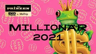 Die Prinzen x Eko Fresh x MoTrip - Millionär 2021  (Official Visualizer)