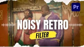 Learn How To Create Noisy Retro Filter in Premiere Pro | Quick & Easy Tutorial
