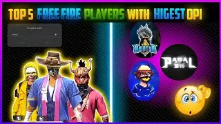 Top 5 Free fire 🔥 players who have used higest DPI || Players with higest DPI on mobile