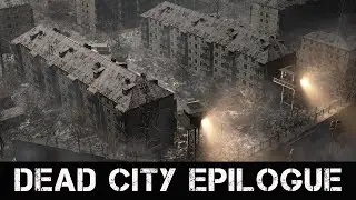 | Dead City |  Epilogue | #2.  Велес, Сварог и ЭКЗА.