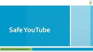 Safe YouTube