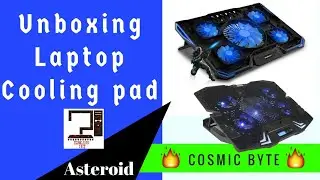 Laptop cooling pad Unbox | Cosmicbyte | Asteroid🔥🔥