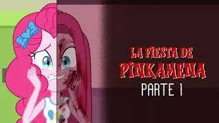 MLP ||La fiesta de Pinkamena|| Pt.1