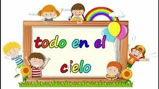 TODO EN EL CIELO - Canciones cristianos para niños