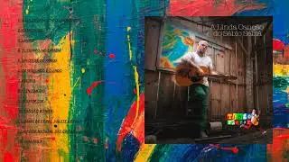 A Linda Canção do Sábio Sabiá - Tiago Ferraz (Full Album)