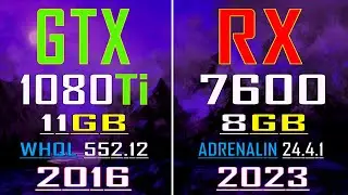GTX 1080Ti vs RX 7600 // PC GAMES BENCHMARK TEST ||