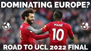 Liverpool Road to Paris Champions League Final 2022