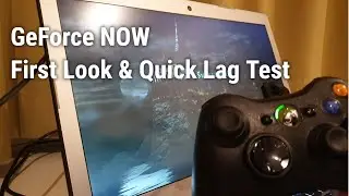 GeForce NOW First Look and Quick Lag Test on Release Day!