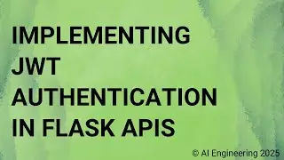 Implementing JWT Authentication in Flask APIs
