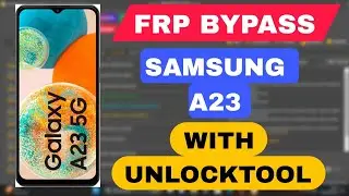 SAMSUNG A23 5G FRP BYPASS WITH UNLOCKTOOL