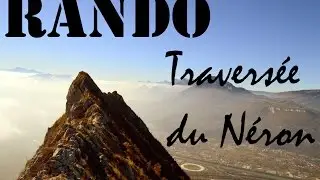 Randorama au Néron (traversée des arêtes)