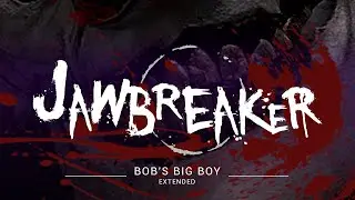 Jawbreaker OST - Bob's Big Boy (Extended)