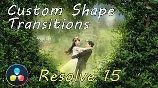 Davinci Resolve Custom Shape Transitions