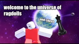 Ragdoll Universe w/ Friends  (and chess) | Roblox