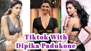 best Tiktok Videos With Dipika Padukone Indian Actress