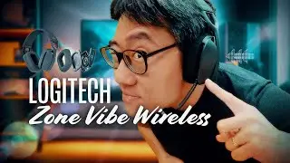 Logitech Zone Vibe Wireless: The Gen Z Hybrid Working Lifestyle Headphone 