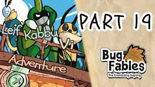 【Bug Fables: The Everlasting Sapling】Part 19 Gameplay Walkthrough 1440p || No Commentary
