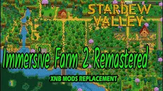 Immersive Farm 2 Remastered - XNB Version | Stardew Valley Expanded Android