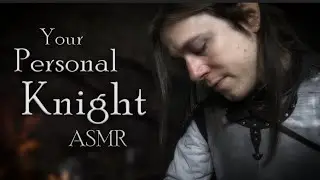 Your Personal Knight ASMR (Royal Guard Rescues You)